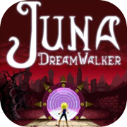 Juna - The Dreamwalker