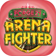 Forge21 Arena Fighter
