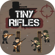 Play Tiny Rifles Max