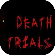 Death Trials (Director's Cut)