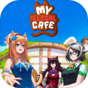 Play My Illegal Cafe