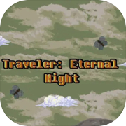 Play Traveler Eternal Night