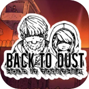 Back to Dust - Hold it Together