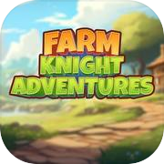 Play Farm Knight Adventures