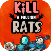 Kill A Million Rats