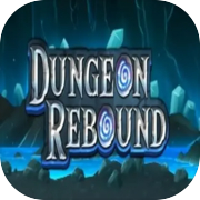 Play Dungeon Rebound