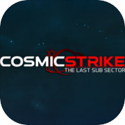 Play Cosmic Strike - The last Sub Sector