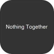 Play Nothing Together