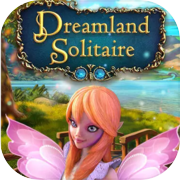 Play Dreamland Solitaire