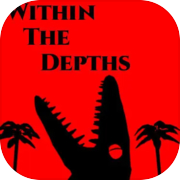 Play Within The Depths