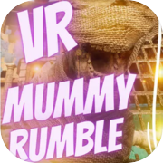 Mummy Rumble VR