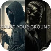 Stand Your Ground: Self Defense