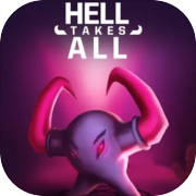Hell Takes All