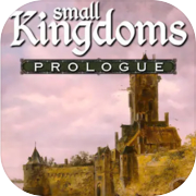 Play Small Kingdoms Prologue