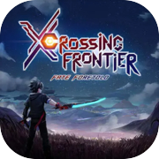 Play Crossing Frontier: Fate Foretold