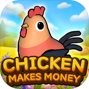 Chicken Makes Money