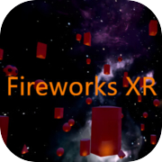 Fireworks XR 烟花秀