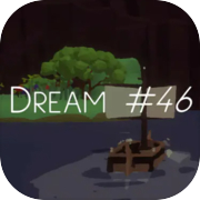 Dream #46