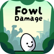 Fowl Damage