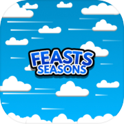 Play Feasts Seasons