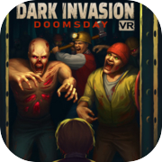 Play Dark Invasion VR: Doomsday