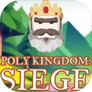 Play Poly Kingdom: Siege
