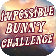 Impossible Bunny Challenge