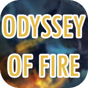 Odyssey of Fire