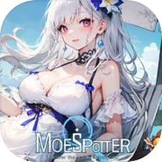 MoeSpotter - Uncover the Girls' Mysteries!