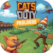 Cats on Duty: Prologue