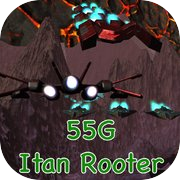 Play 55G Itan Rooter