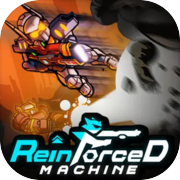 Reinforced Machine