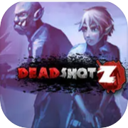 Play DeadShotZ