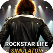 Rock Star Life Simulator