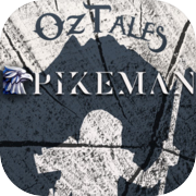 OzTales PIKEMAN