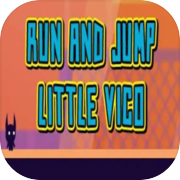 Play Run and Jump Little Vico