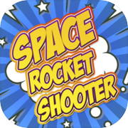 Play Space Rocket Shooter