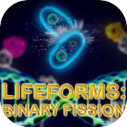 Lifeforms: Binary Fission