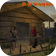 Play SH: Our Terrifying Story