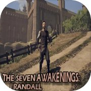 The Seven Awakenings: I Randall