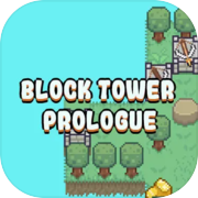 Play Block Tower: Prologue