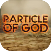 PARTICLE OF GOD