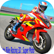 Moto Bike Racing 3D:Super Moto