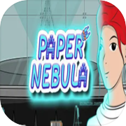 Paper Nebula