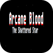 Arcane Blood: TSS