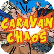 Caravan Chaos