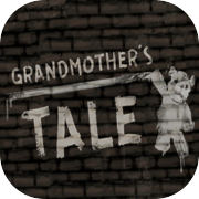 Play Grandmother's Tale