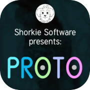 Play Shorkie Software presents: PROTO