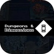 Dungeons & Dimensions