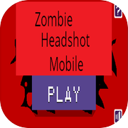Zombie Headshot Mobile